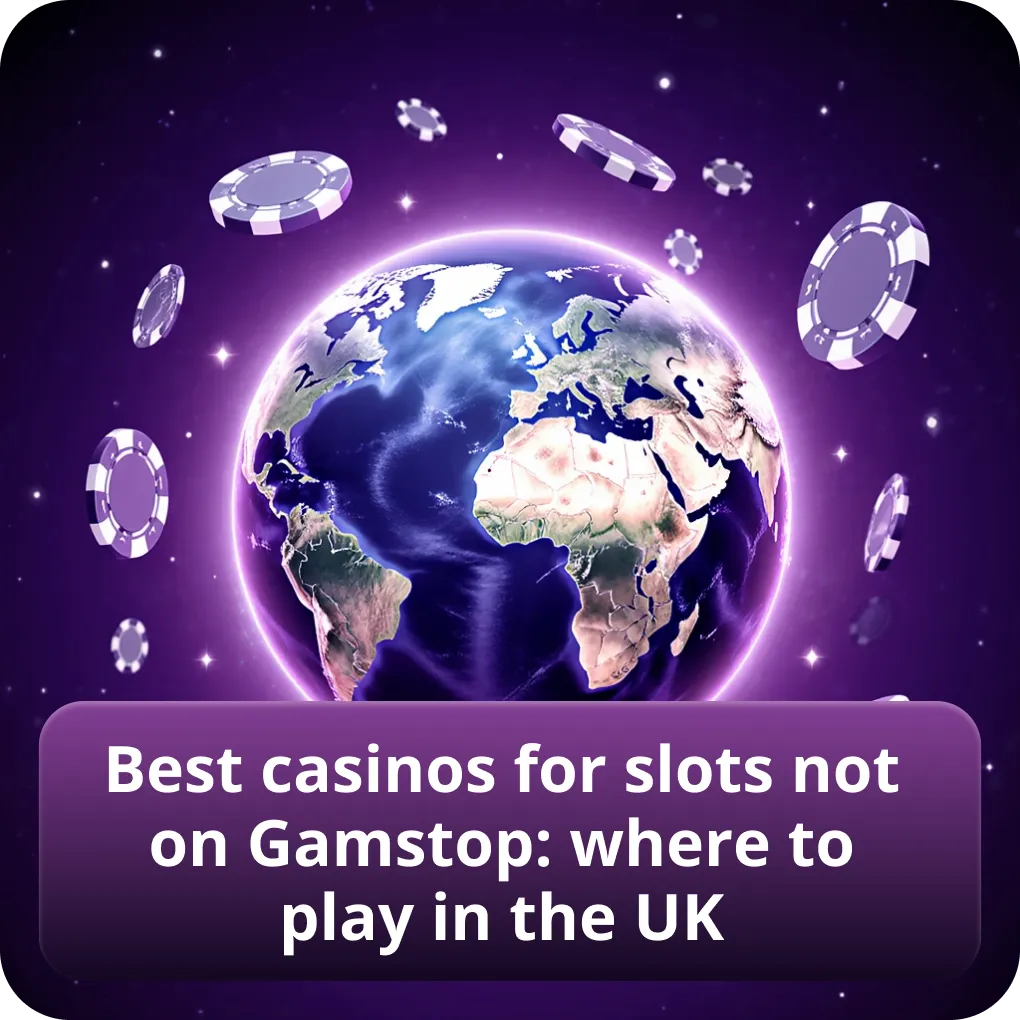 Best casinos for slots not on Gamstop: where to play in the UK